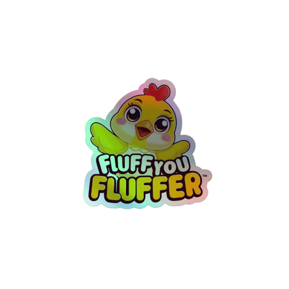 Fluff You Fluffer